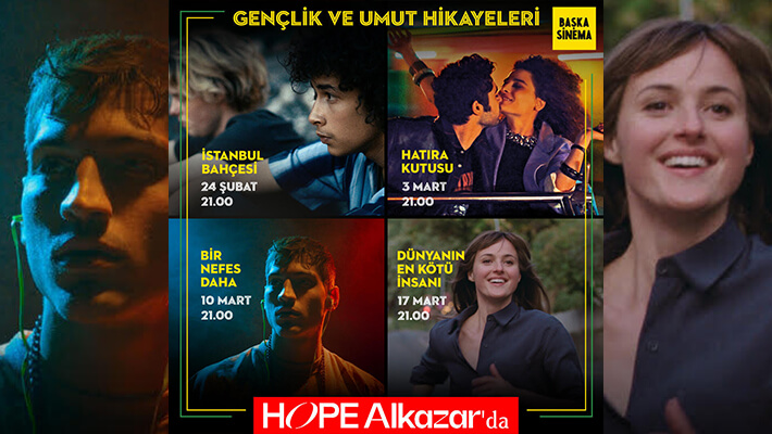 BAŞKA SİNEMA İLE GENÇLİK VE UMUT HİKAYELERİ