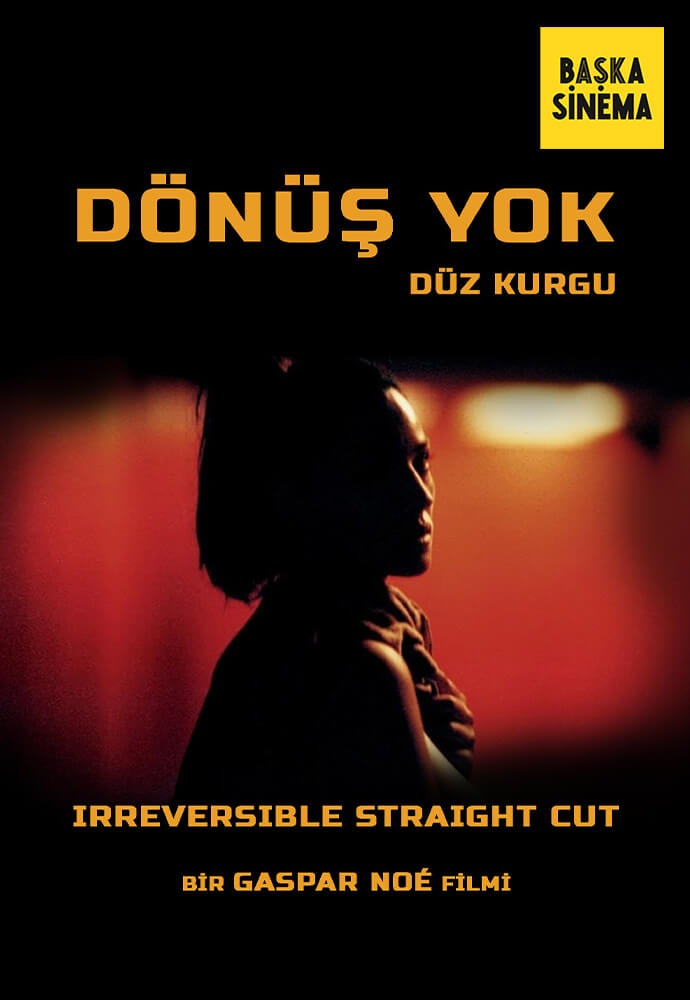 BAŞKA ÇARŞAMBA: IRREVERSIBLE (STRAIGHT CUT)